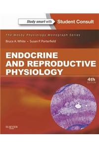 Endocrine and Reproductive Physiology E-Book