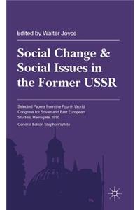 Social Change and Social Issues in the Former USSR