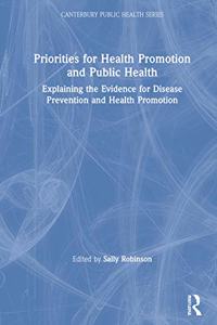 Priorities for Health Promotion and Public Health