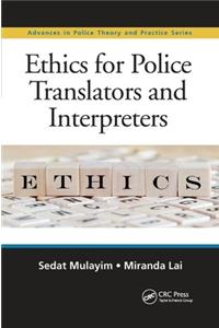 Ethics for Police Translators and Interpreters