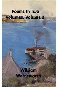 Poems in Two Volumes, Volume 2