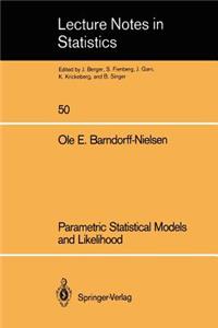 Parametric Statistical Models and Likelihood