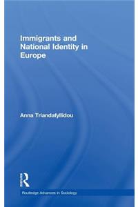 Immigrants and National Identity in Europe