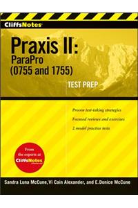 Cliffsnotes Praxis II: Parapro (0755 and 1755)
