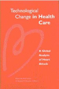 Technological Change in Health Care: A Global Analysis of Heart Attack