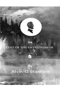 Cult of the Entrepreneur