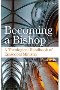 Becoming a Bishop