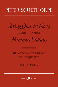 String Quartet No. 13 / Maranoa Lullaby