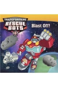 Transformers Rescue Bots: Blast Off!