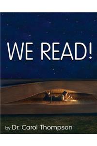 We Read!