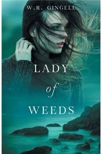 Lady of Weeds