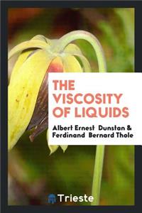 The Viscosity of Liquids