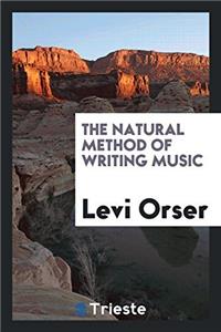 Natural Method of Writing Music