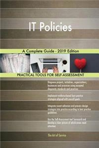 IT Policies A Complete Guide - 2019 Edition