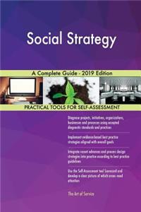 Social Strategy A Complete Guide - 2019 Edition