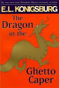 Dragon in the Ghetto Caper