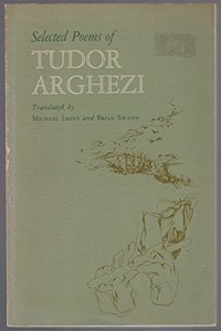 Selected Poems of Tudor Arghezi: