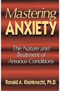 Mastering Anxiety