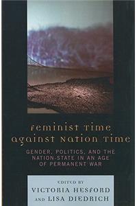 Feminist Time Against Nation Time