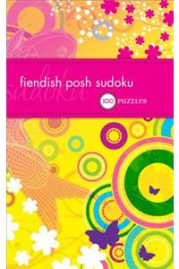 Fiendish Posh Sudoku