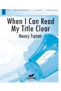 When I Can Read My Title Clear