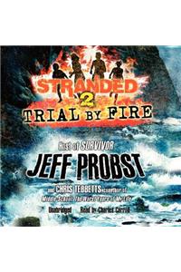 Trial by Fire Lib/E