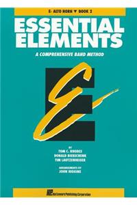 Essential Elements Book 2 - Eb Alto Horn