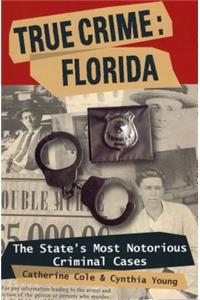 True Crime: Florida