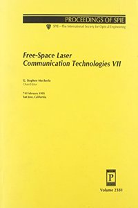 Free Space Laser Communication Technologies Vii