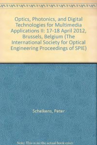 Optics, Photonics, and Digital Technologies for Multimedia Applications II