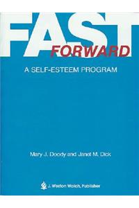 Fast Forward: A Self-Easteem Program