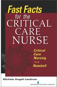 Fast Facts for the Critical Care Nurse