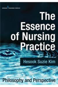 Essence of Nursing Practice