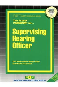 Supervising Hearing Officer