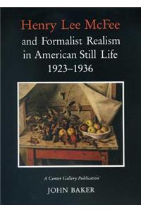 Henry Lee Mcfee and Formalist Realism in American Still Life, 1923-1936