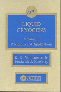 Liquid Cryogens Properties & Applns Vol 2