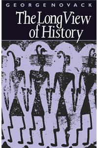 The Long View of History