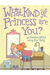 What Kind of Princess Are You?
