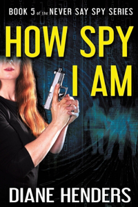 How Spy I Am