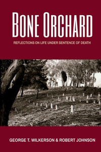 Bone Orchard