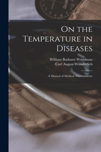 On the Temperature in Diseases