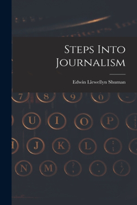 Steps Into Journalism