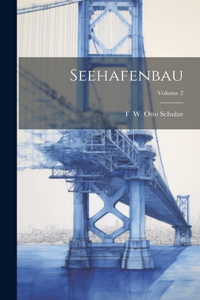 Seehafenbau; Volume 2