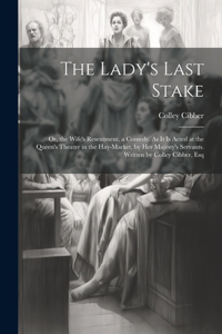 Lady's Last Stake