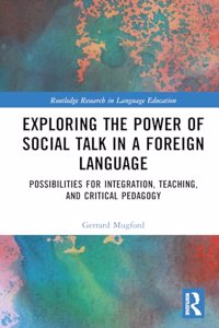 Exploring the Power of Social Talk in a Foreign Language