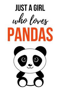 Just A Girl Who Loves Pandas