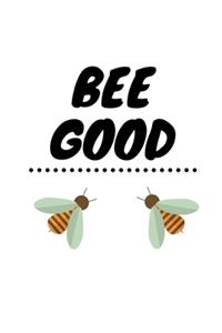 Bee Good