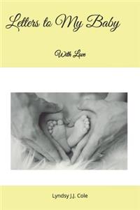 Letters to My Baby