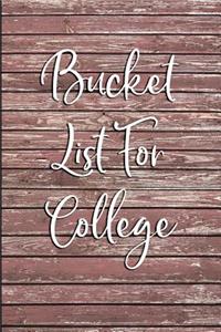 Bucket List For College