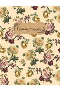 Loving Roses
